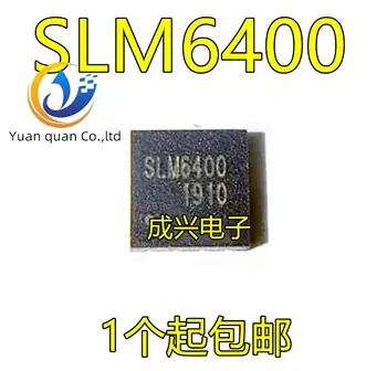 30шт оригинален нов батерия SLM6400 DFN-8 за управление на захранването IC/чип 30V с високо выдерживаемым напрежение 1A линейна зареждане