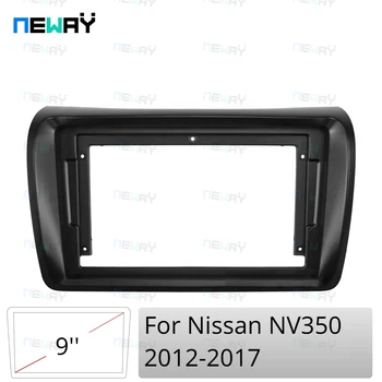 9-Инчов Автомобилен Радиоприемник За Nissan NV350 2012-2017 С Лицето Панел на Арматурното табло