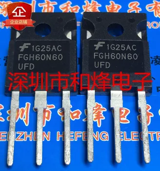 FGH60N60UFD TO-247 600V 60A Нов оригинален чип за захранване на склад