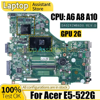За ACER E5-522G дънна Платка на Лаптоп DA0ZRZMB6D0 NBMWL11002 NBMWL11001 NBMWK11004 NBMWK11003 A6 A8 A10 GPU 2G дънна Платка на Лаптоп