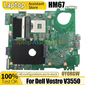 За Dell Vostro V3550 дънна Платка SLJ4N HM67 CN-0Y0RGW 0Y0RGW DDR3 100％ тест дънна Платка на Лаптоп