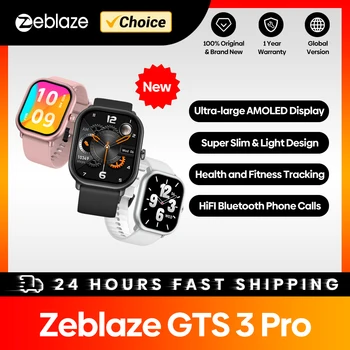 Новите смарт часовници Zeblaze GTS 3 Pro с гласови разговори, Ультрабольшой HD AMOLED екран, който проследява състоянието на здраве и физическата си форма, умни часовници за мъже и жени