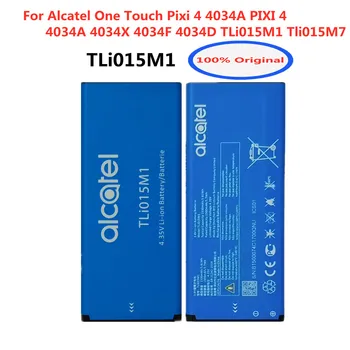 Оригинален 1530 mah TLi015M1 Tli015M7 Батерия За Alcatel One Touch Pixi 4 4034A PIXI 4 4034A 4034X 4034F 4034D Батерии Batteria