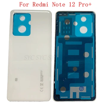 Оригиналната капак на отделението за батерията, корпус задната врата, калъф за Xiaomi Redmi Note 12 Pro + делото с логото, Резервни части