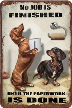 Реколта лидице знак за баня с кучето Такса, ролка хартия, работата не е завършена, Селски метална лидице табела, Забавна стена на баня